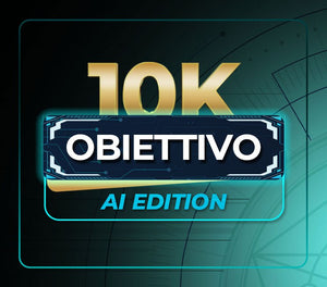 OBIETTIVO 10K AI EDITION
